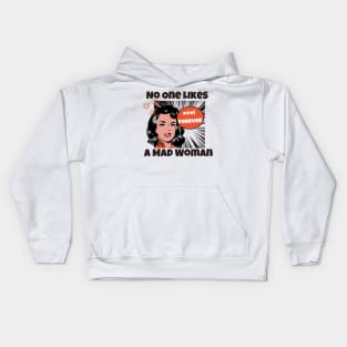 No One Like a Mad Woman Kids Hoodie